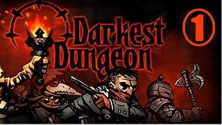 Darkest Dungeon Longplay  01 [upl. by Dry]