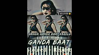 GANDA GANDA BAAT KARELU Slow ed  Reuerb remix music 2025 [upl. by Lindley]