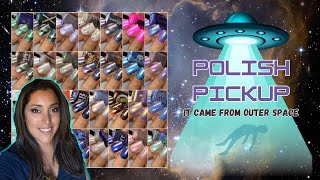 Polish Pickup May 2024 It Came From Outer Space giveaway [upl. by Nacul67]