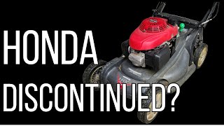 Are Honda Mowers Discontinued  What Im doing about it [upl. by Tillie]