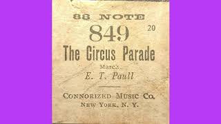 E T Paulls Circus Parade March Connorized 849 [upl. by Yelah]