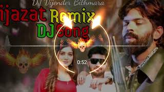 Ijazat Dj Remix Song  Masoom Sharma New Song  New HR Dj Song 2024  Dj vijender bithmara [upl. by Shurlock]