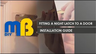 How to install a Night Latch to your door [upl. by Ayhay962]