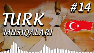 Turk musiqalari • Turk qoshiqlari • Musiqalar toplami 14 [upl. by Astera]