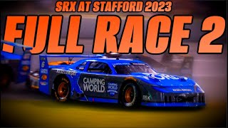 BEST SRX RACE EVER SRX at Stafford FULL Race 2  2023 Season 3 Race 2 [upl. by Pasahow]