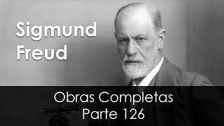 Obras completas de Sigmund Freud  Parte 126 [upl. by Nehpets]