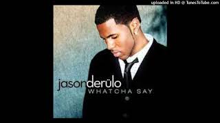 Jason Derulo  Whatcha Say Super Clean [upl. by Sonitnatsnoc]