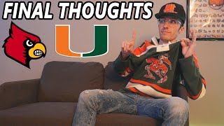 FINAL THOUGHTS on Miami Hurricanes vs Louisville Game  A Bit WORRIED [upl. by Lesoj]