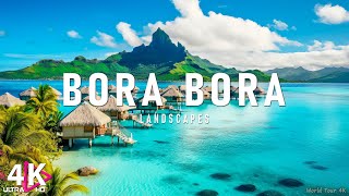 Bora Bora 4K UHD  Scenic Relaxation Film With Calming Music  4K Video Ultra HD [upl. by Mayne]