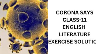 Corona Says Exercise  Class 11 English  Vishnu S Rai  Questions Answers [upl. by Anelrihs]