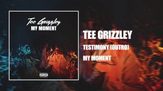 Tee Grizzley  Testimony Outro Official Audio [upl. by Annaek310]