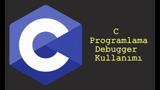 C Programlama  CodeBlocks Debugger Kullanımı [upl. by Medorra]