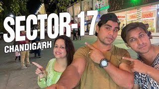 चंडीगढ़ की शान Sector 17  Complete Tour Of Sector 17 Chandigarh  Food Shopping Activities etc [upl. by Crissie855]