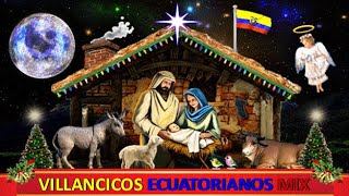 Villancicos Ecuatorianos Mix [upl. by Oiralednac]