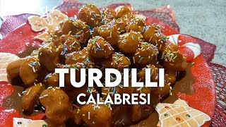 TURDILLI ricetta tipica Calabrese Natalizia 🎄 [upl. by Mou]