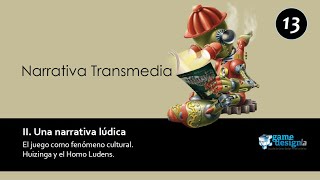 Curso de Transmedia Storytelling  Clase 13 Homo Ludens [upl. by Othilia]