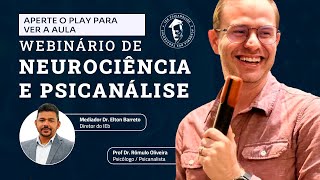 WEBINÁRIO NEURORIÊNCIAS E PSICANÁLISE [upl. by Von]