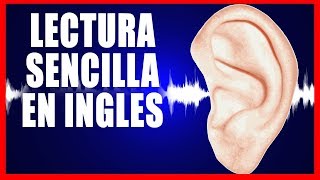 INGLES ESCUCHANDO  LECTURA SENCILLA EN INGLES 1 [upl. by Ahseinet]