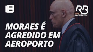 Autoridades REPUDIAM possível agressão a ALEXANDRE de Moraes [upl. by Padget]