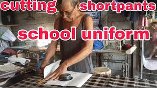 CUTTING OF SHORTPANTS NG SCHOOL UNIFORM [upl. by Benedict]