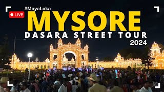 Street Tour of Mysore Dasara 2024 Live [upl. by Ilohcin534]