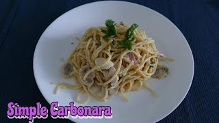 My Simple Carbonara [upl. by Eirallih188]