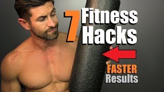 7 AWESOME Fitness Hacks Guaranteed To SKYROCKET Your Results In The GYM [upl. by Maloy352]