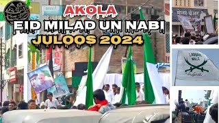 Eid Milad Un Nabi Juloos Akola 2024Akola Eid Milad Un Nabieidmiladunnabijuloosviralvideoakola [upl. by Sinoda]