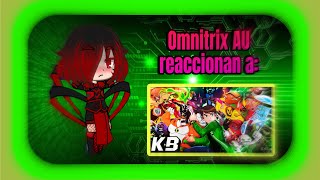 Omnitrix AU reacciona a rap Ben 10 MacroRap [upl. by Wessling]