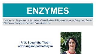 Enzymes Properties Classification amp Nomenclature [upl. by Tamaru]