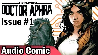 Doctor Aphra 1 2016 Audio Comic [upl. by Arikehs831]