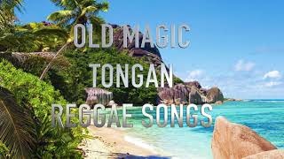 Old magic tongan reggae songs [upl. by Rafiq479]