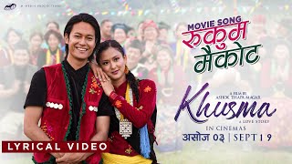 RUKUM MAIKOT  Official Lyrical Video khusma Movie Song 2024 Ft Dhiraj Magar Upasana Singh [upl. by Herby]