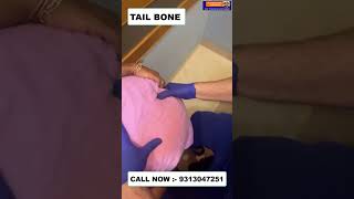 TAIL BONE  Chiropractic Treatment in Delhi  Dr Varun  Call  9313047251 doctor delhi noida [upl. by Dougall]