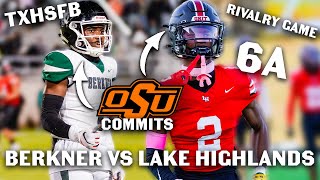 Lake Highlands vs Berkner TXHSFB HEATED RIVALRY OSU COMMITS GO HEAD TO HEAD [upl. by Carpenter]