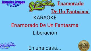 《KARAOKE》 quotEnamorado De Un Fantasmaquot Liberación [upl. by Angle]