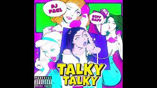 RiFF RAFF X DJ PAUL  TALKY TALKY Official Audio [upl. by Cortie]