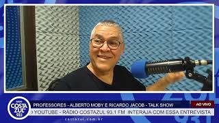 EM ANGRA DOS REIS PROFESSORES  ALBERTO MOBY E RICARDO JACOB  TALK SHOW 290523  RÁDIO COSTAZUL [upl. by Alviani]