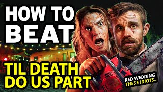 How to Beat the ASSASSINS in TIL DEATH DO US PART [upl. by Enerak]