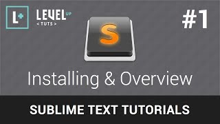 Sublime Text Tutorials 1  Installing amp Overview [upl. by Eldoria312]