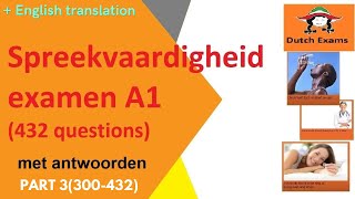 2023 Spreekvaardigheid A1examenvragen 300432 met antwoorden  ENGLISH TRANSLATE [upl. by Richey146]