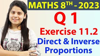 Q 1  Ex 112  Direct and Inverse Proportions  NCERT Maths Class 8th  Chapter 11 2023 [upl. by Ahsak]