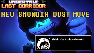 Undertale Last Corridor  New Snowdin Dust Move [upl. by Hgielsa]