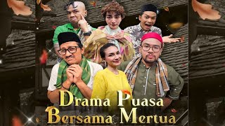 FULL DRAMA PUASA BERSAMA MERTUA  BTS 160324 [upl. by Ambur818]