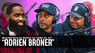 ADRIEN BRONER MILLION DOLLAZ WORTH OF GAME EPISODE 211 [upl. by Neelrac801]