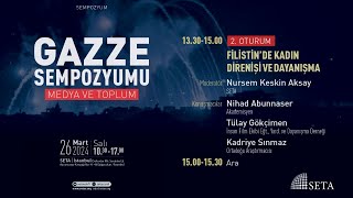 Gazze Sempozyumu II Oturum Filistin’de Kadın Direnişi ve Dayanışma [upl. by Suoinuj]