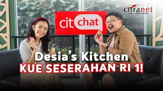 DESIAS KITCHEN RASA MANIS BUAH KETEKUNAN  CITCHAT EPS3 [upl. by Lynden739]