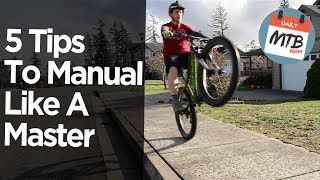 How To Manual A Mountain Bike  A Complete 5 Step Guide [upl. by Giarla894]