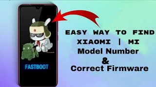 How To Find Xiaomi Mi Model Number And Correct Firmware [upl. by Monreal]