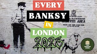 Banksy Tour of London  Every Single Banksy Piece in London Summer 2023 [upl. by Claudie]